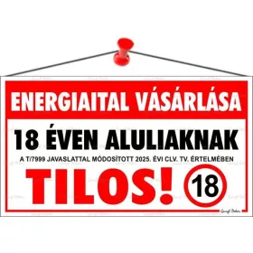   Információs tábla, 22,5x12,5 cm, "Energiaital vásárlása 18 éven aluliaknak tilos!"